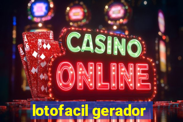 lotofacil gerador